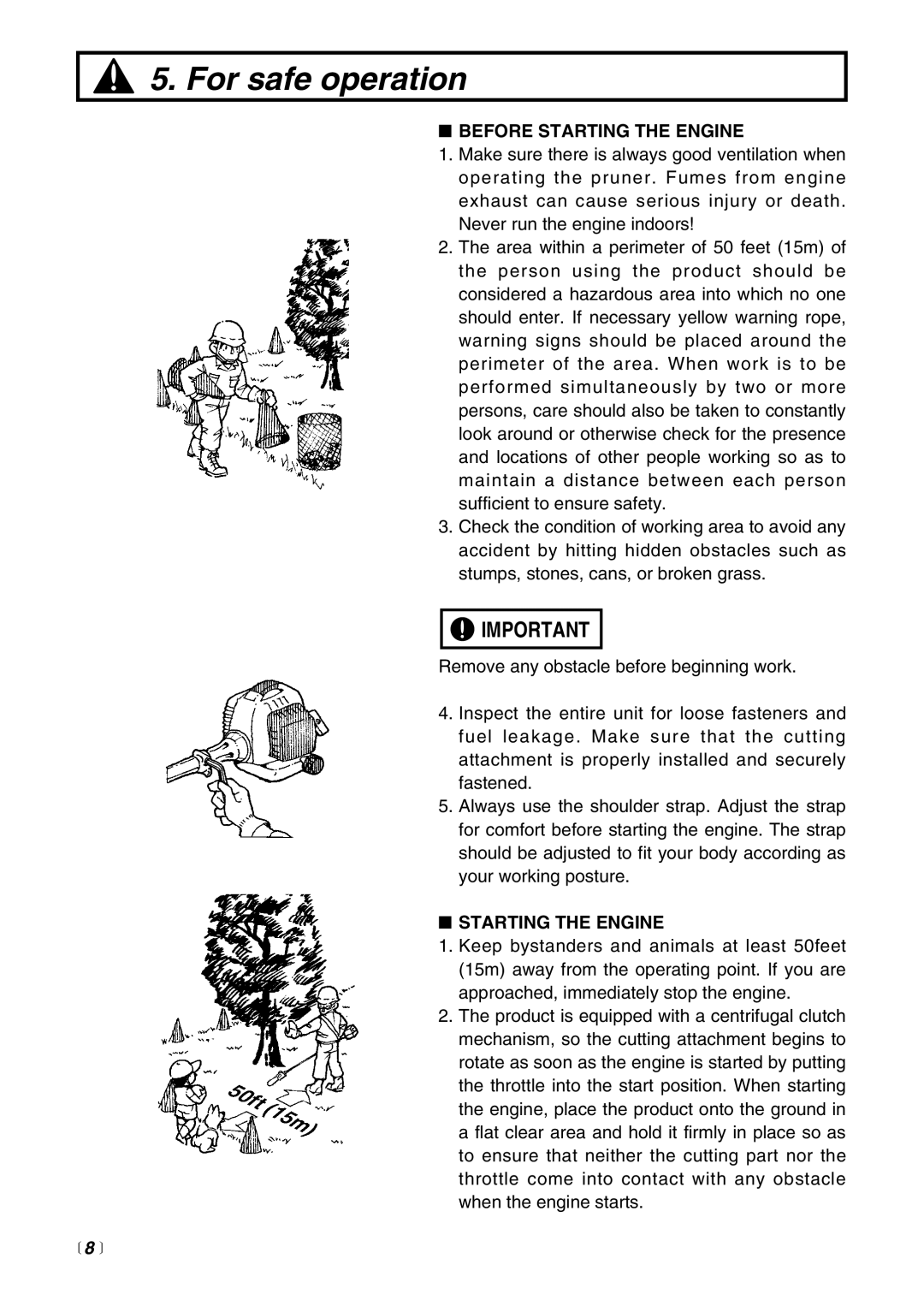 Zenoah PSZ2500 manual Before Starting the Engine 