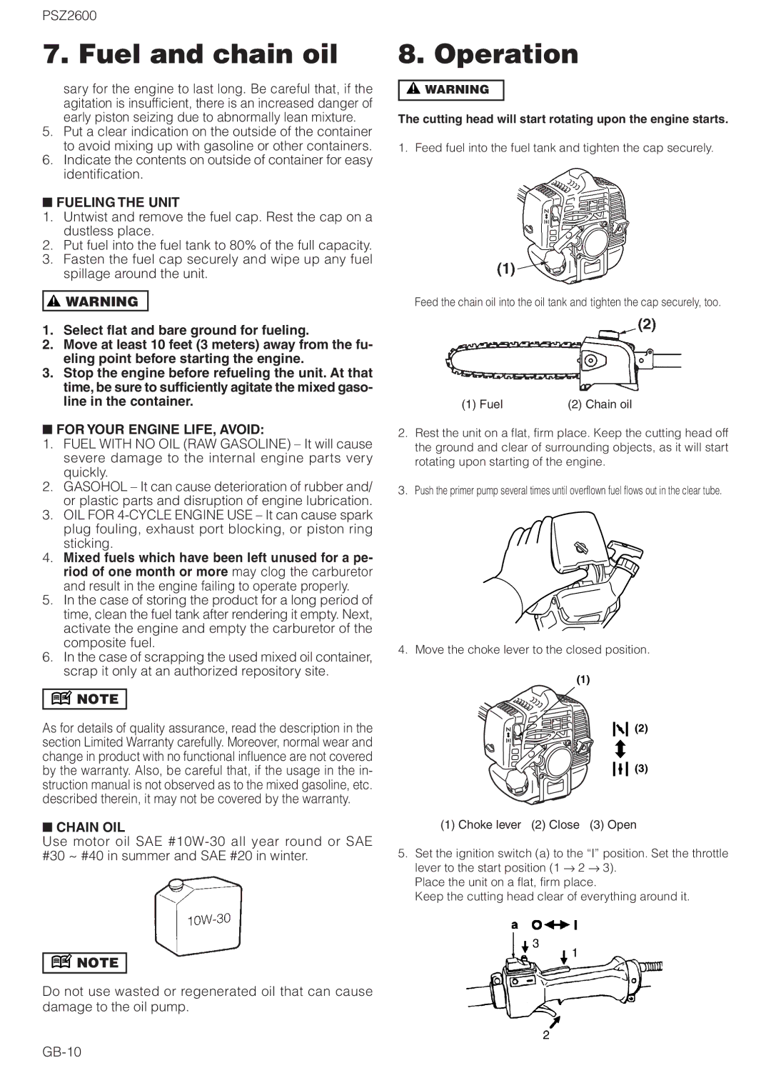 Zenoah PSZ2600 owner manual Operation, Fueling the Unit, For Your Engine LIFE, Avoid, Chain OIL, GB-10 