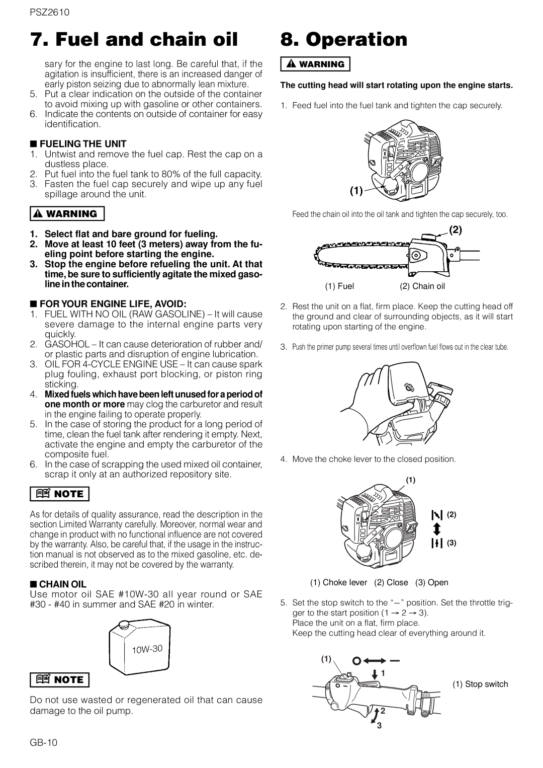 Zenoah PSZ2610 owner manual Operation, Fueling the Unit, For Your Engine LIFE, Avoid, Chain OIL, GB-10 