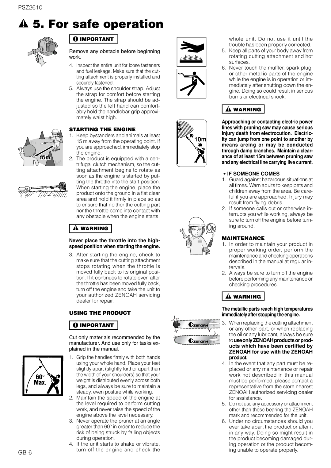 Zenoah PSZ2610 owner manual GB-6, Starting the Engine, Using the Product, If Someone Comes, Maintenance 