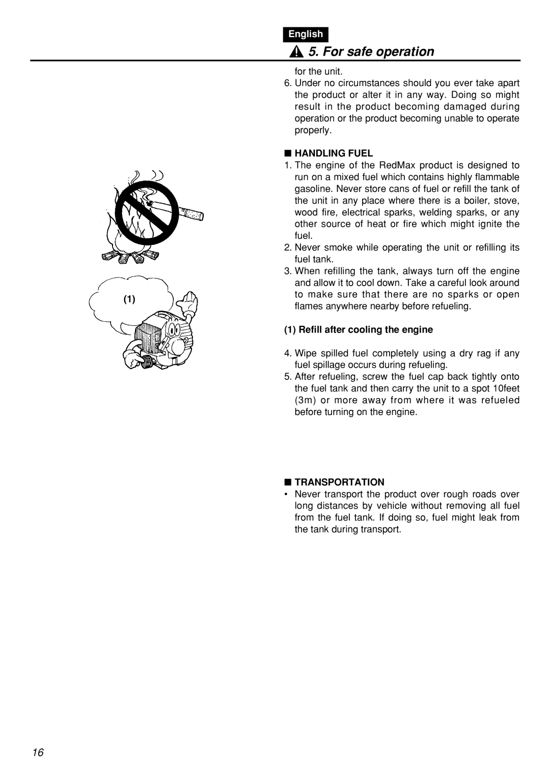 Zenoah RMNBZ2601-CA, RMSZ2601-CA manual Handling Fuel, Refill after cooling the engine, Transportation 