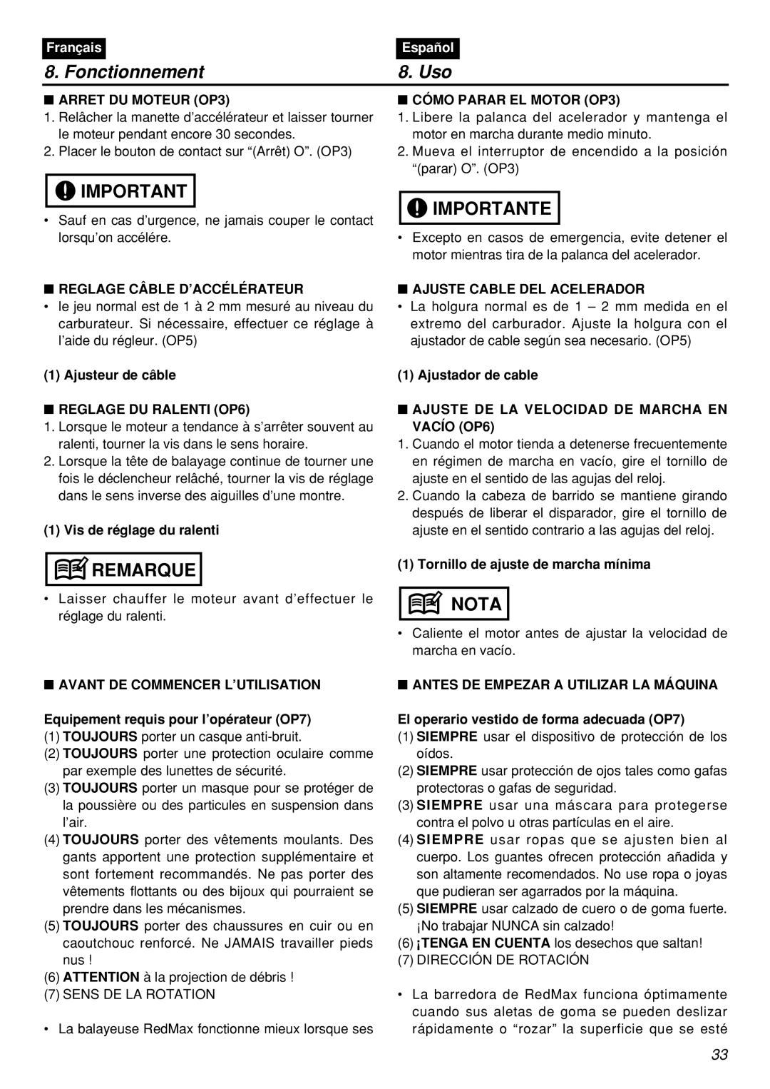 Zenoah RMSZ2601, RMNBZ2601-CA manual Reglage Câble D’ACCÉLÉRATEUR, Ajuste Cable DEL Acelerador, Reglage DU Ralenti OP6 