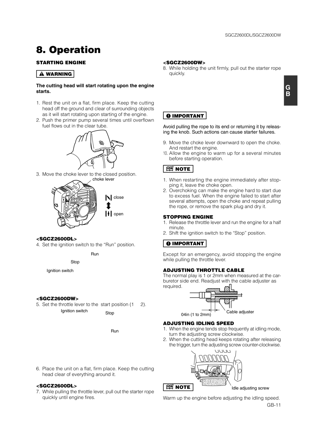 Zenoah SGCZ2600 owner manual Operation, Starting Engine, Stopping Engine, Adjusting Throttle Cable, Adjusting Idling Speed 