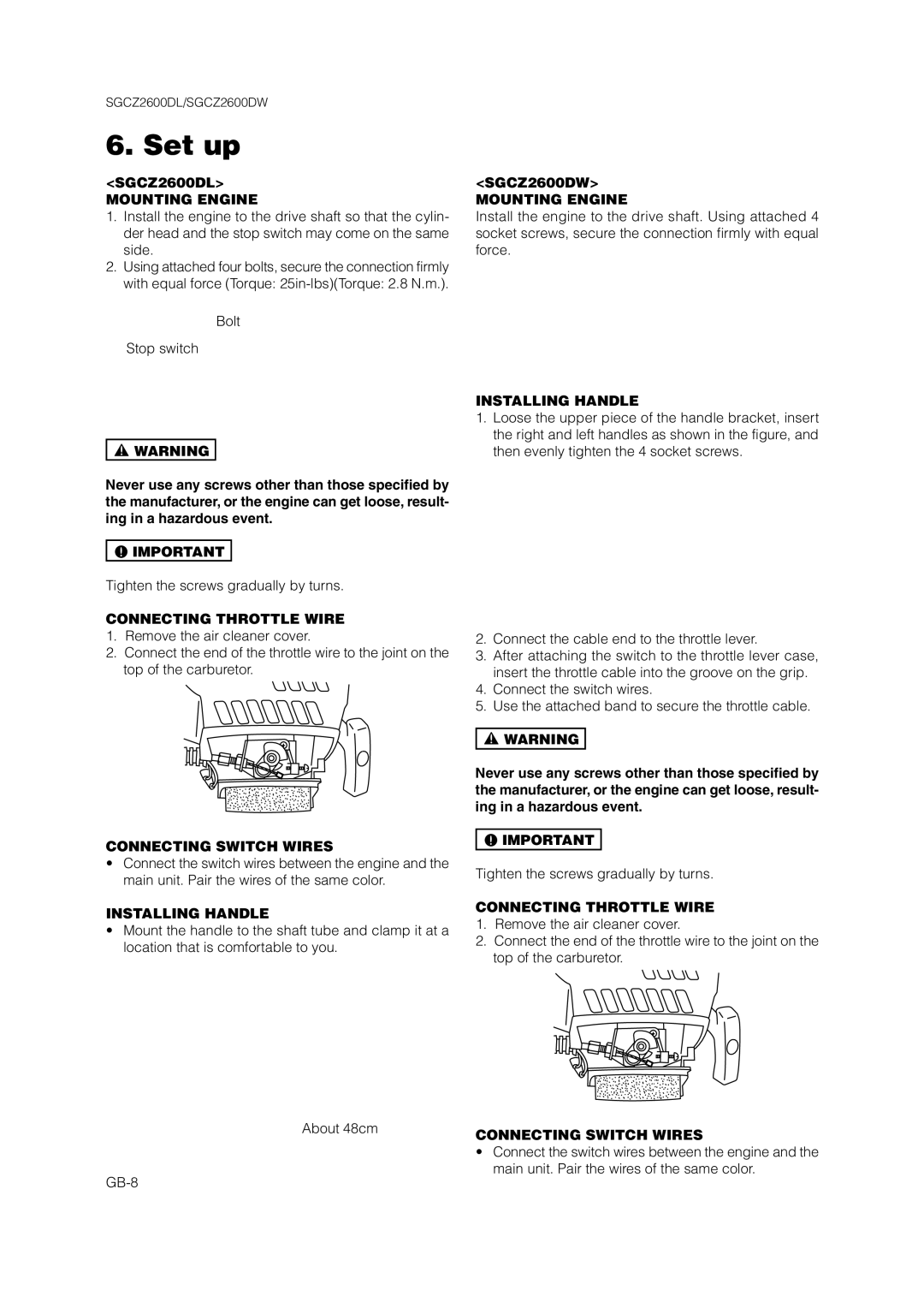 Zenoah SGCZ2600 owner manual Set up, Mounting Engine, Connecting Throttle Wire, Connecting Switch Wires, Installing Handle 