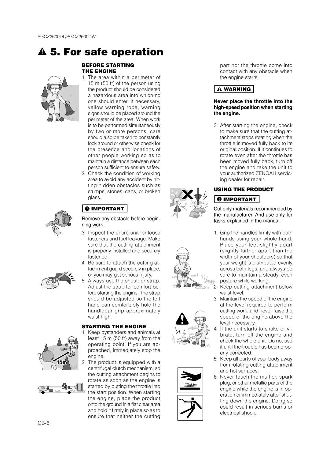 Zenoah SGCZ2600DL, SGCZ2600DW owner manual Before Starting Engine, Starting the Engine, Using the Product 