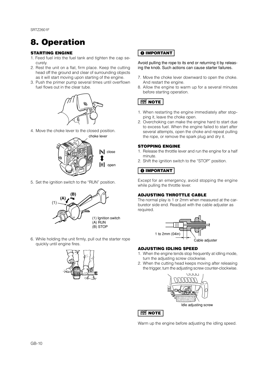 Zenoah SRTZ2601F owner manual Operation, Starting Engine, Stopping Engine, Adjusting Throttle Cable, Adjusting Idling Speed 