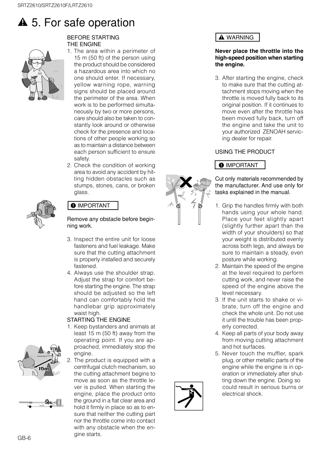 Zenoah SRTZ2610F, LRTZ2610 owner manual Before Starting Engine, Starting the Engine, Using the Product 