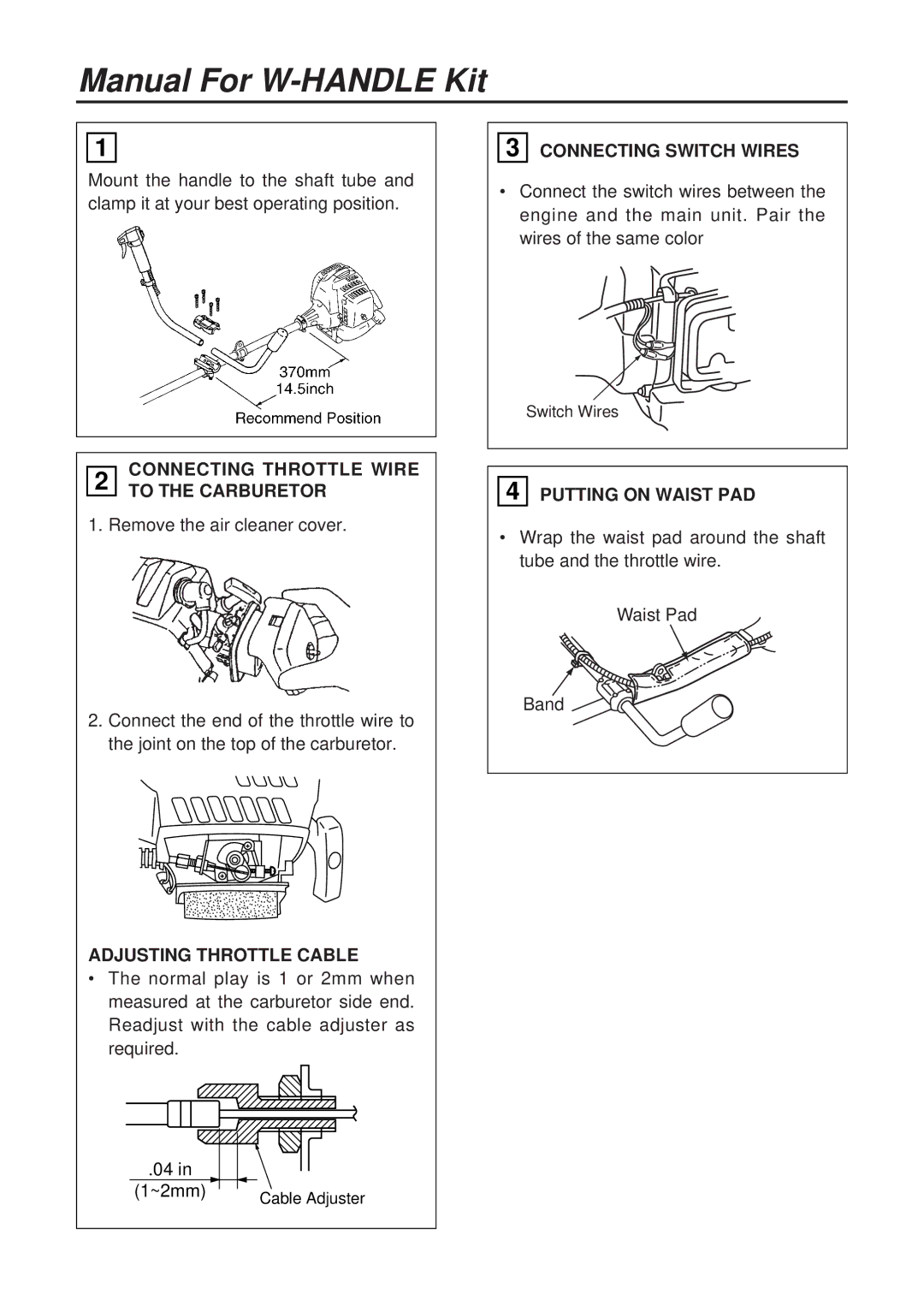 Zenoah T3002-95910(101) installation manual Manual For W-HANDLE Kit, To the Carburetor 