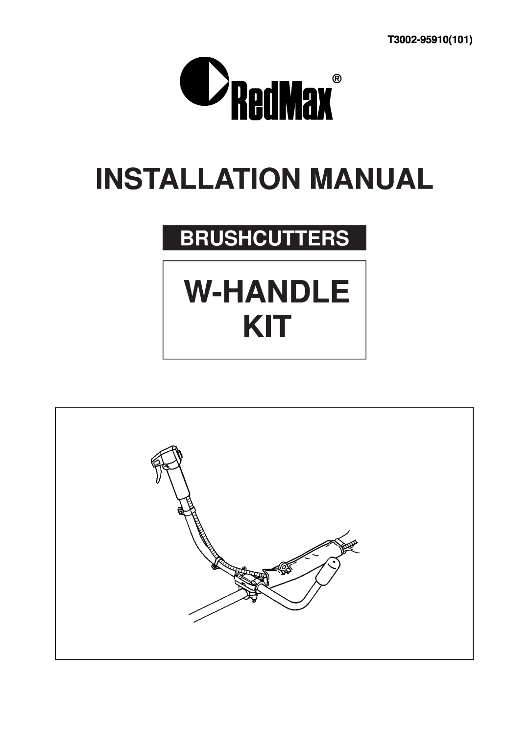 Zenoah T3002-95910(101) installation manual T3002-95910101, W-Handle Kit, Installation Manual, Brushcutters 
