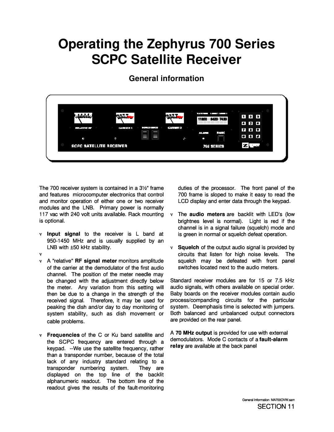 Zephyr manual General information, Operating the Zephyrus 700 Series, SCPC Satellite Receiver 