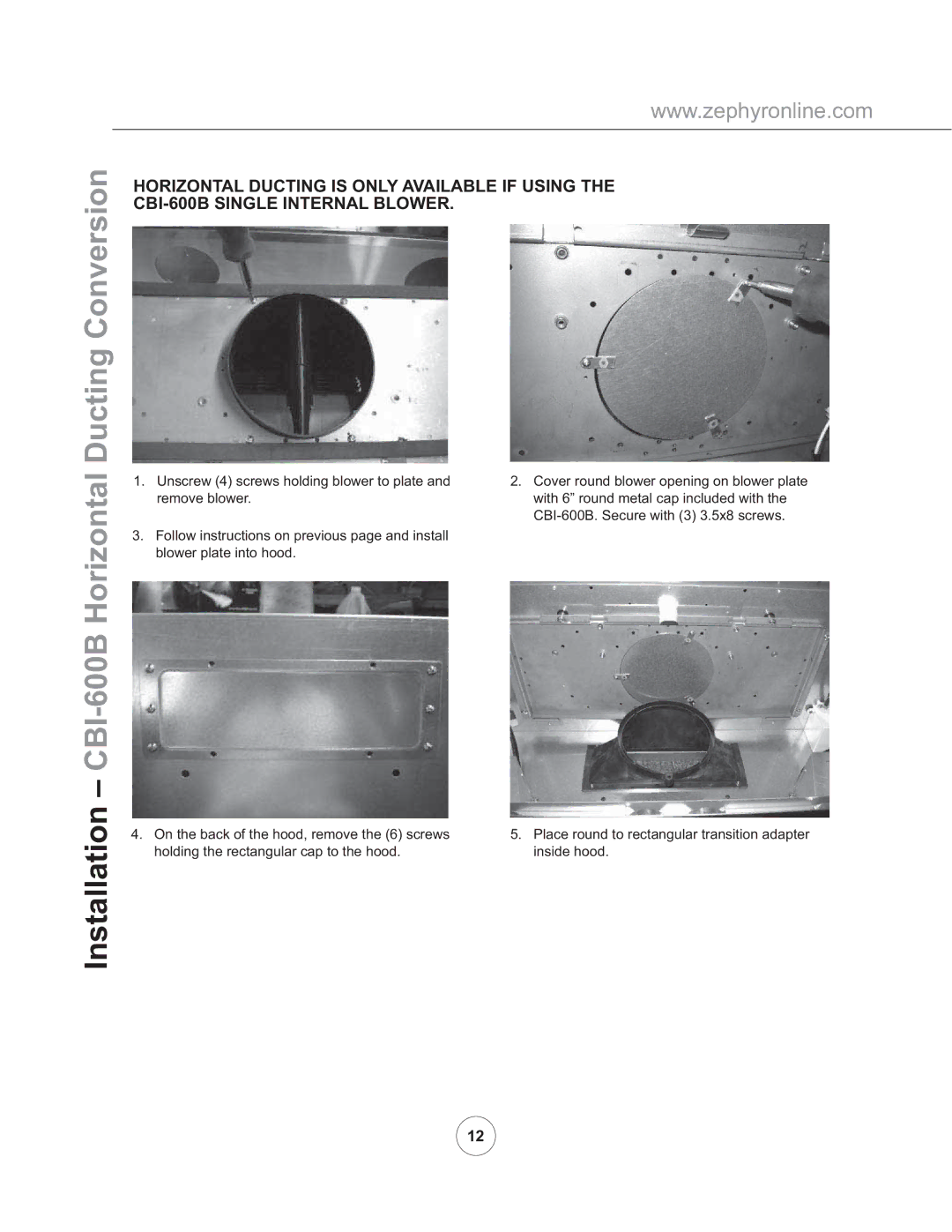 Zephyr AK7548ASX, AK7500ASX, AK7536ASX manual Installation CBI-600B Horizontal Ducting Conversion 