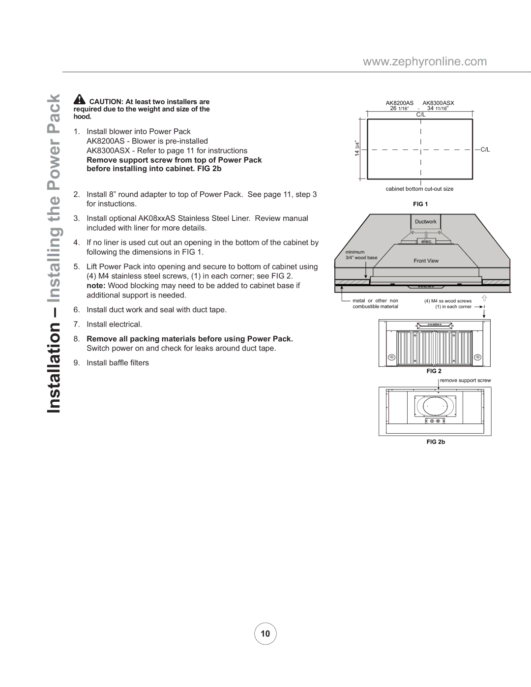 Zephyr AK8200AS, AK8300ASX manual Remove support screw from top of Power Pack, Before installing into cabinet. b 