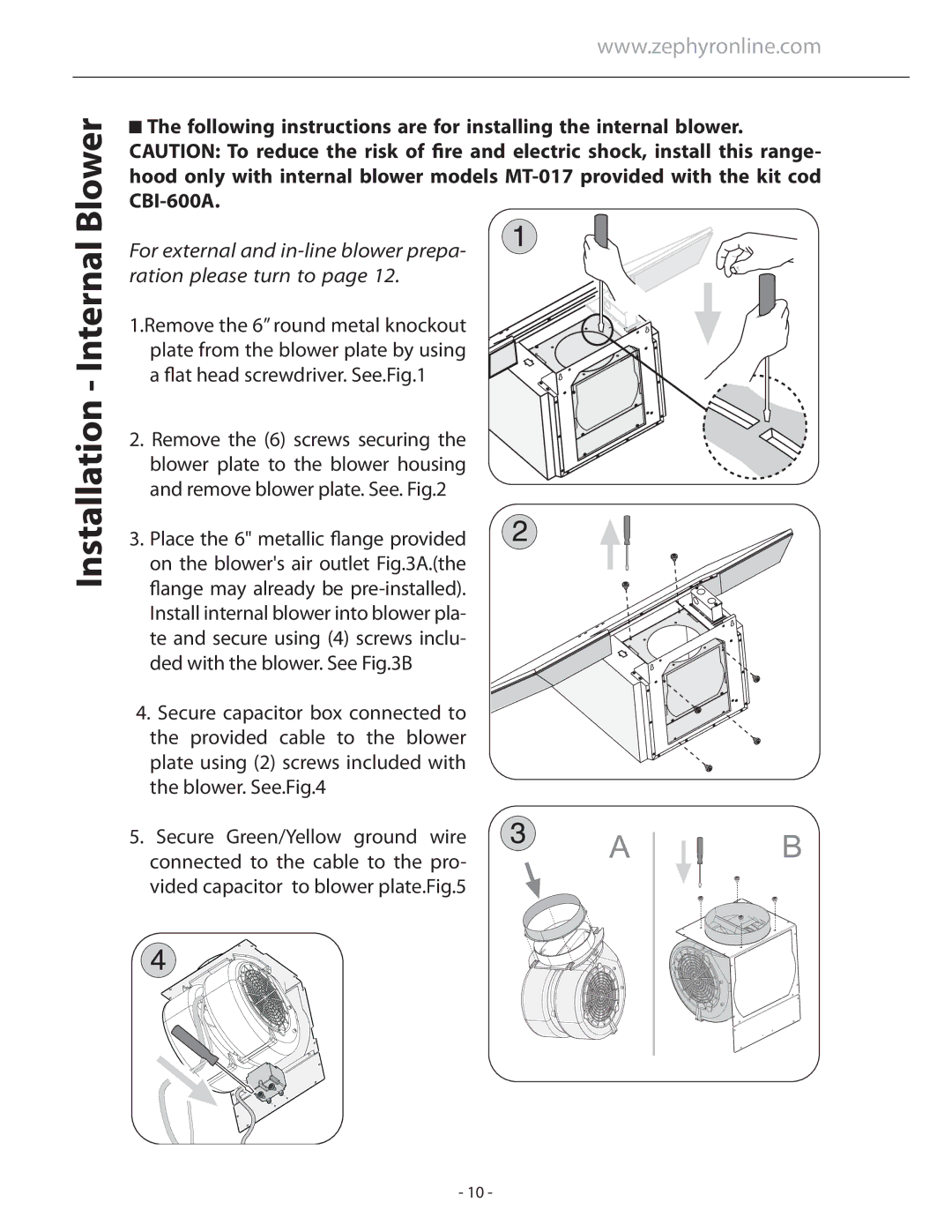 Zephyr APN-M90AWX, APN-M90ABX installation instructions Installation Internal Blower 