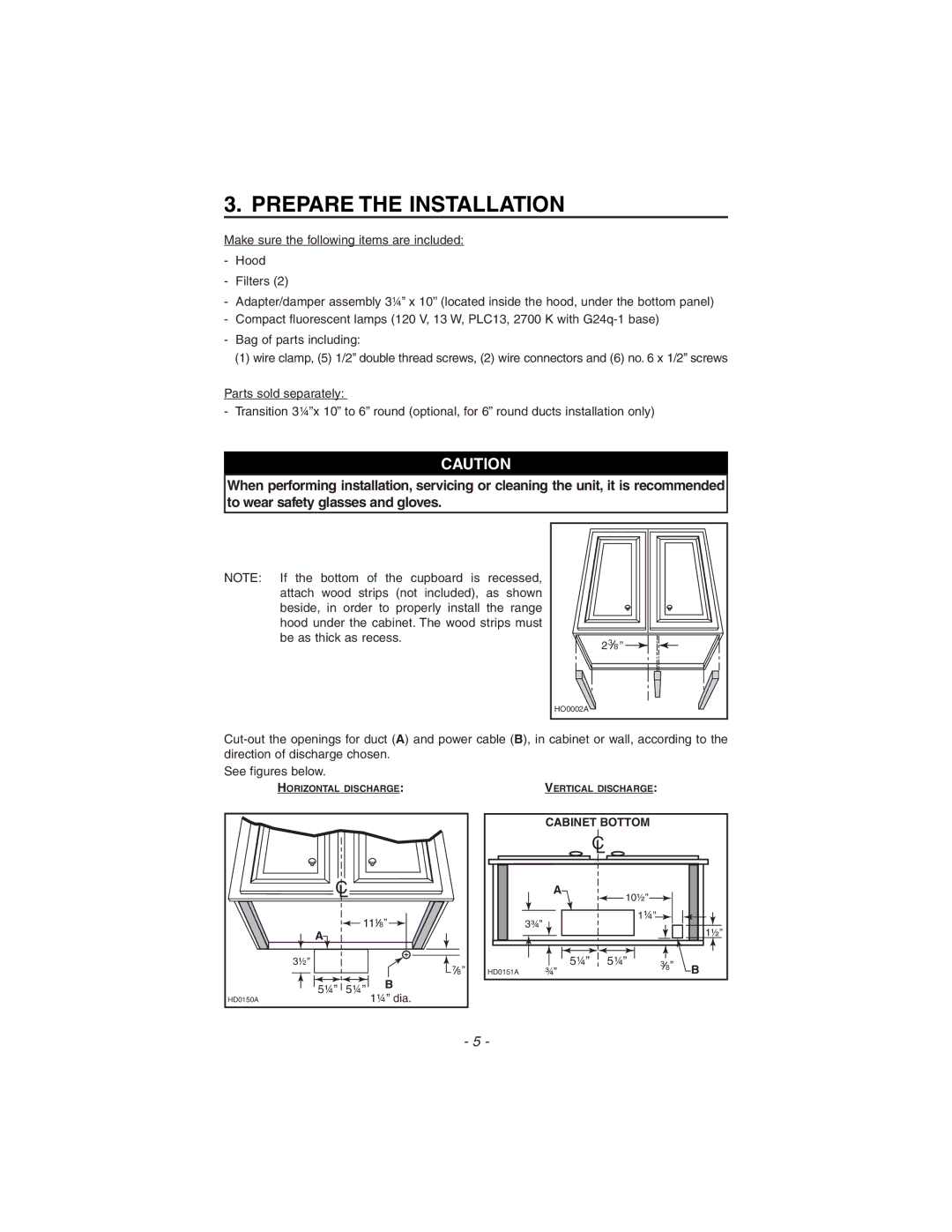 Zephyr ES1-E30AB, ES1-E30AS, ES1-30AW installation instructions Prepare the Installation 