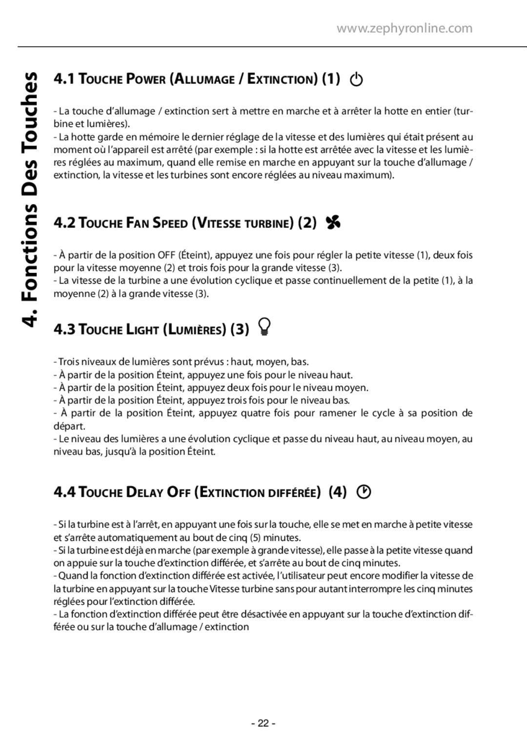 Zephyr GU5/MR16, GU4/MR11 manual Fonctions Des Touches, Touche Power Allumage / Extinction, Touche FAN Speed Vitesse Turbine 