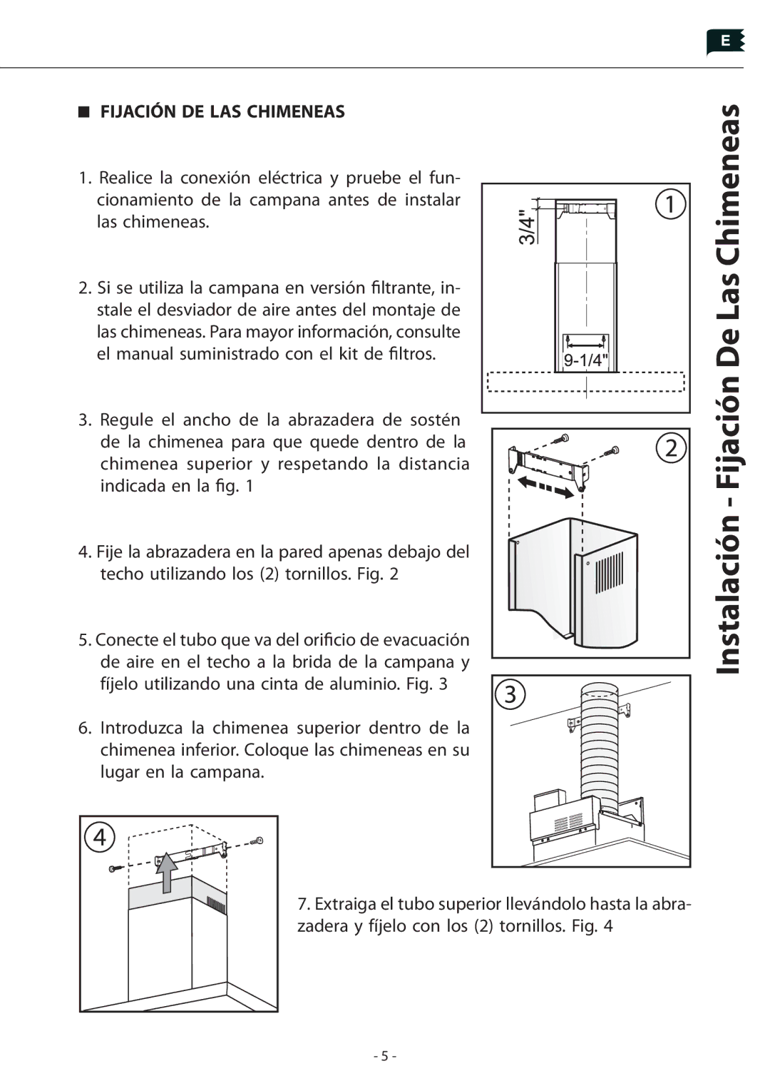 Zephyr Z1C-00LA manual Instalación Fijación De Las Chimeneas, Fijación DE LAS Chimeneas 