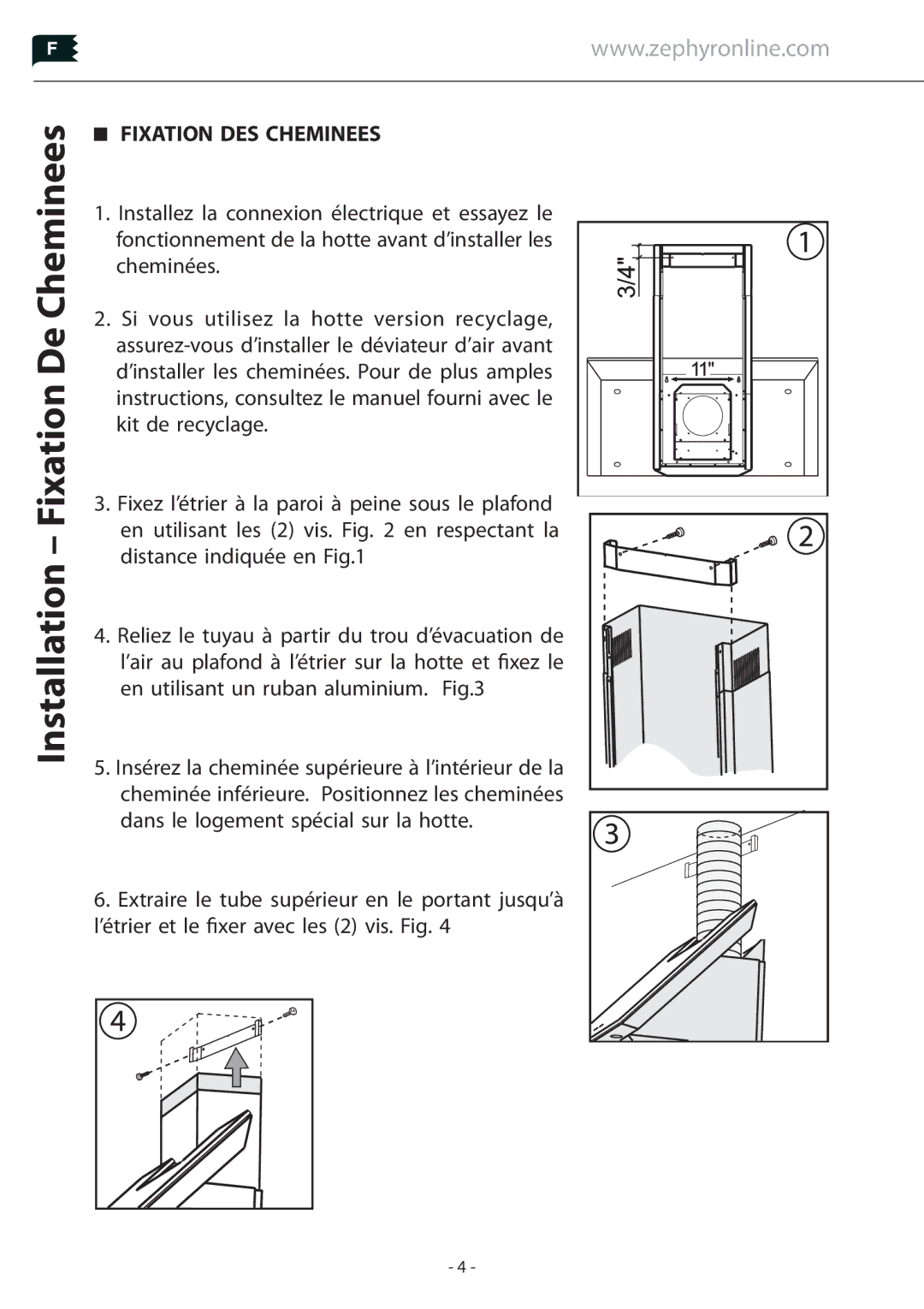 Zephyr Z1C-00PN manual Installation Fixation De Cheminees, Fixation DES Cheminees 