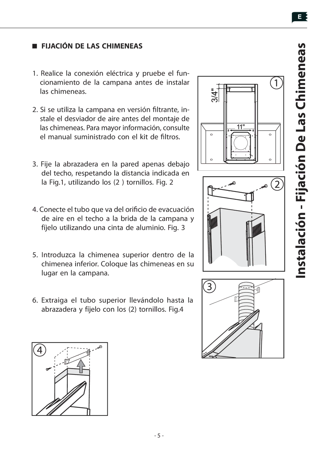 Zephyr Z1C-00PN manual Instalación Fijación De Las Chimeneas, Fijación DE LAS Chimeneas 