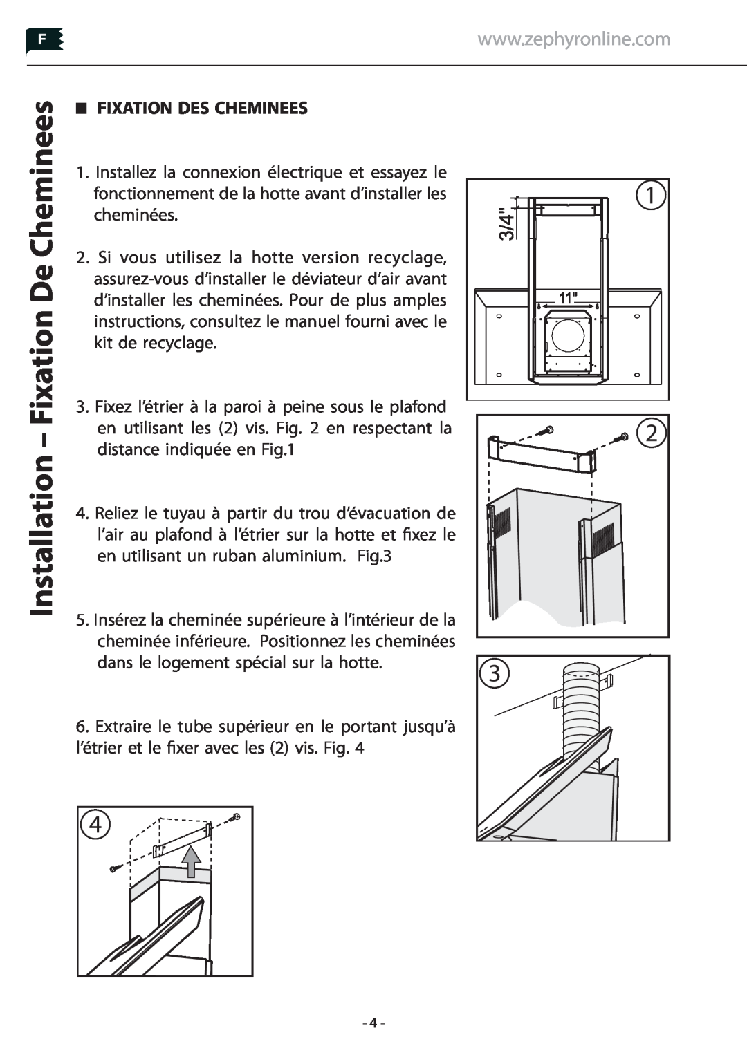 Zephyr Z1C-00PN manual Installation – Fixation De Cheminees, Fixation Des Cheminees 