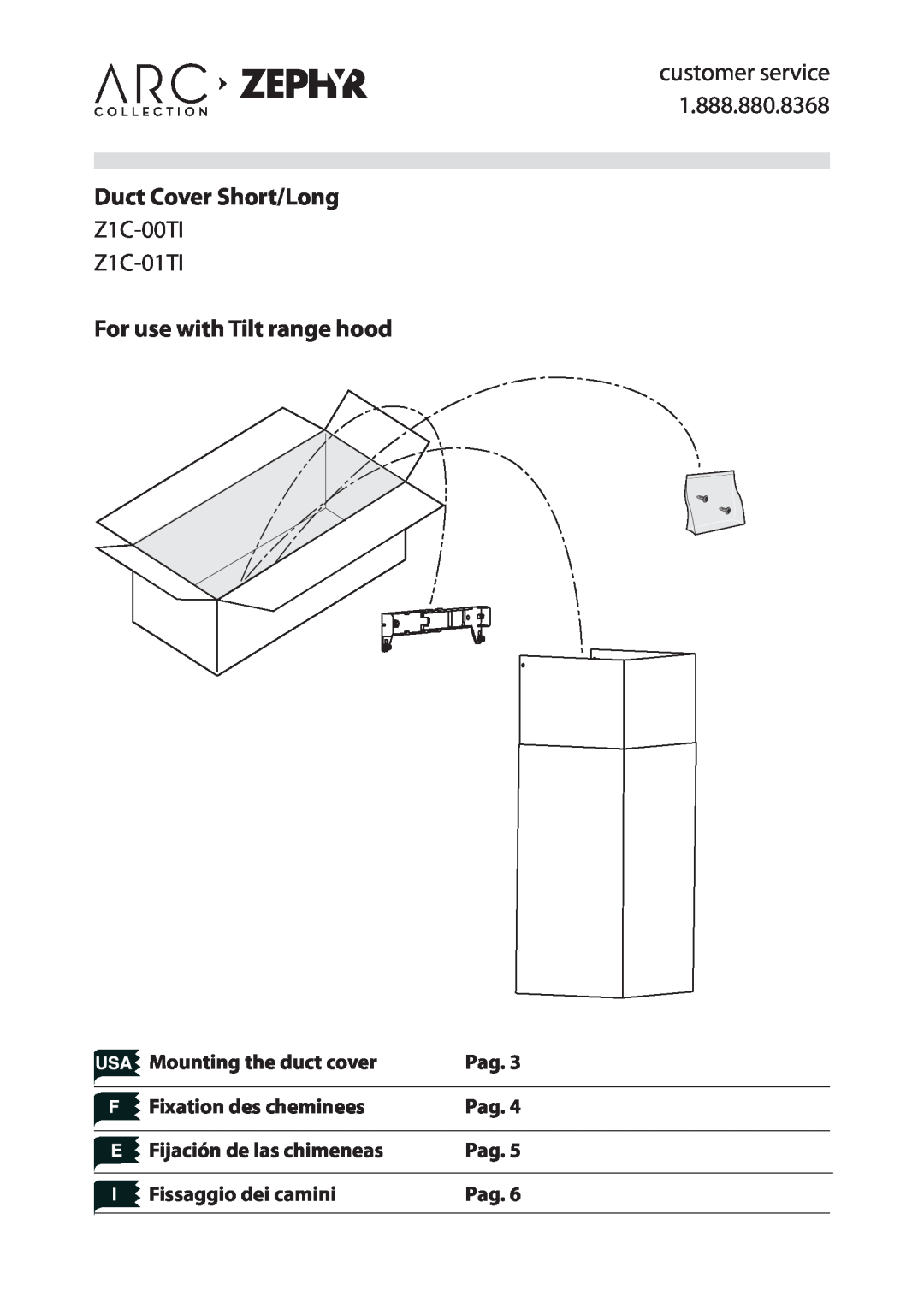 Zephyr manual Mounting the duct cover, Pag, Fixation des cheminees, Fijación de las chimeneas, Z1C-00TI Z1C-01TI 