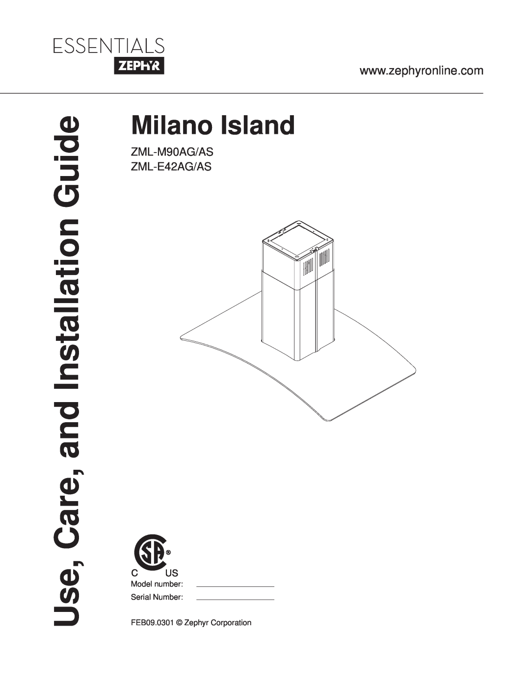 Zephyr ZML-E42AG/AS, ZML-M90AG/AS manual Use, Care, and Installation Guide, Milano Island 