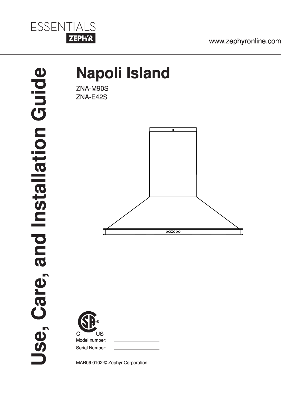Zephyr ZNA-M90S, ZNA-E42S manual Use, Care, and Installation Guide, Napoli Island 