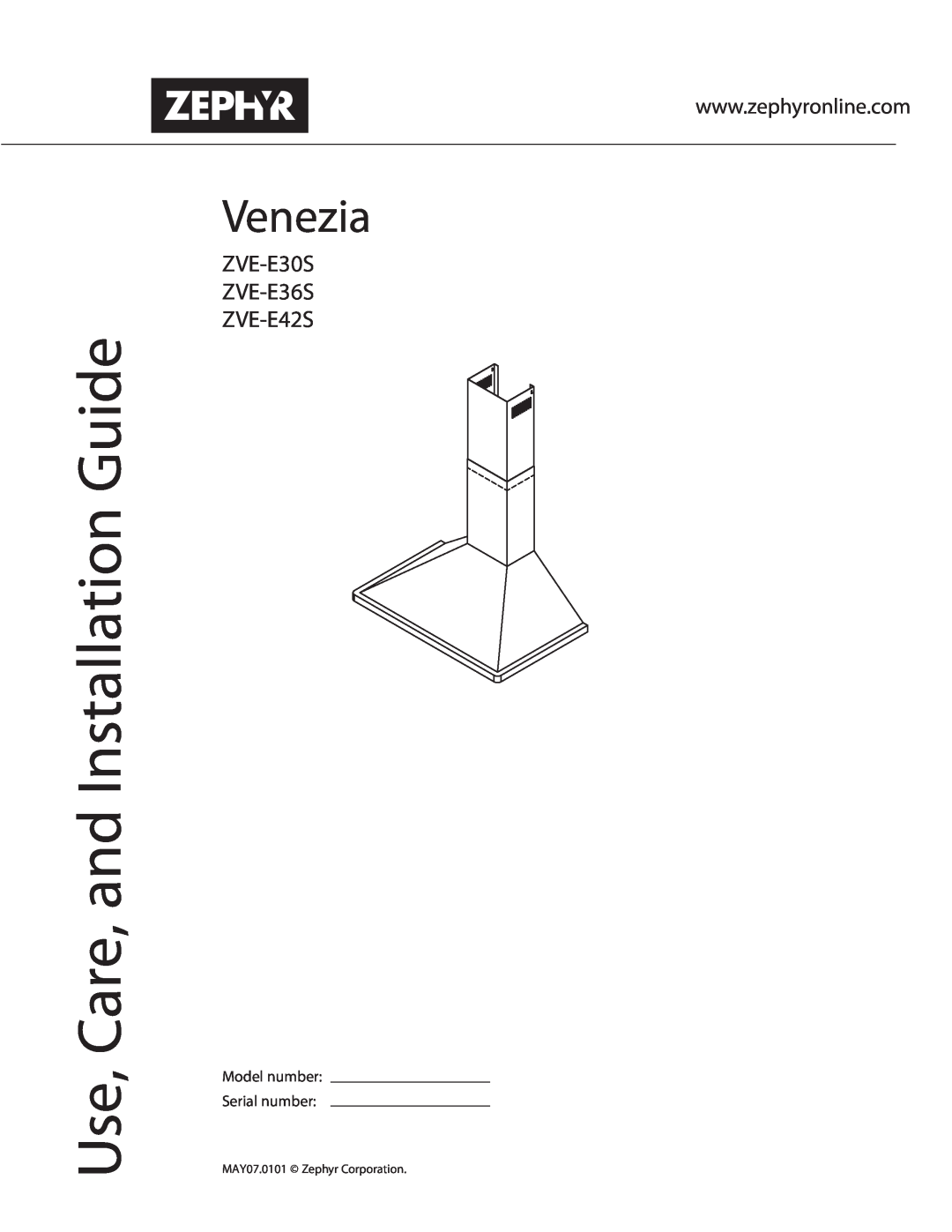 Zephyr manual Use, Care, and Installation Guide, Venezia, ZVE-E30S ZVE-E36S ZVE-E42S 