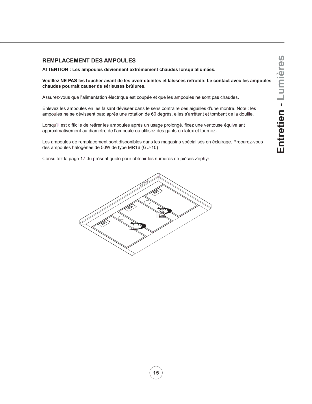 Zephyr ZVE-E30AS, ZVE-E36AS, ZVE-E42AS manual Entretien Lumières, Remplacement DES Ampoules 