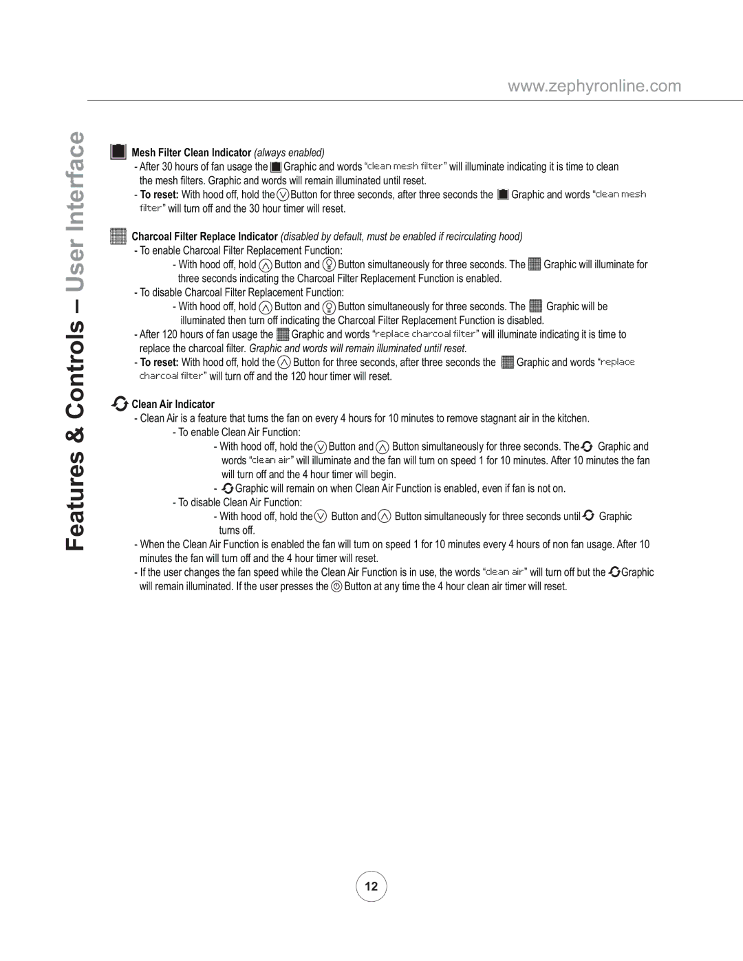 Zephyr ZVO-E30AG, ZVO-M90AG manual Features & Controls User Interface, Mesh Filter Clean Indicator always enabled 