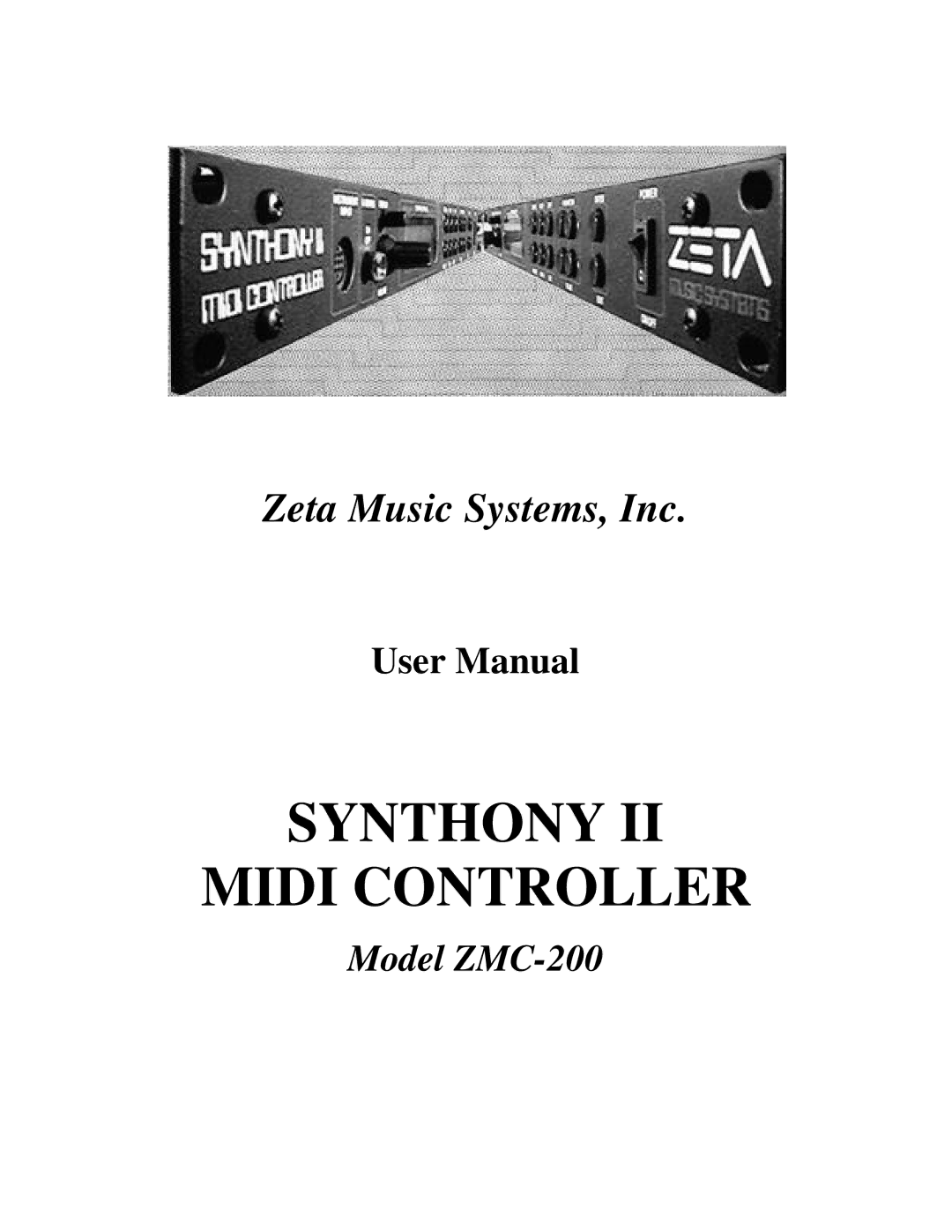 ZETA Music Systems ZMC-200 manual Synthony Midi Controller 