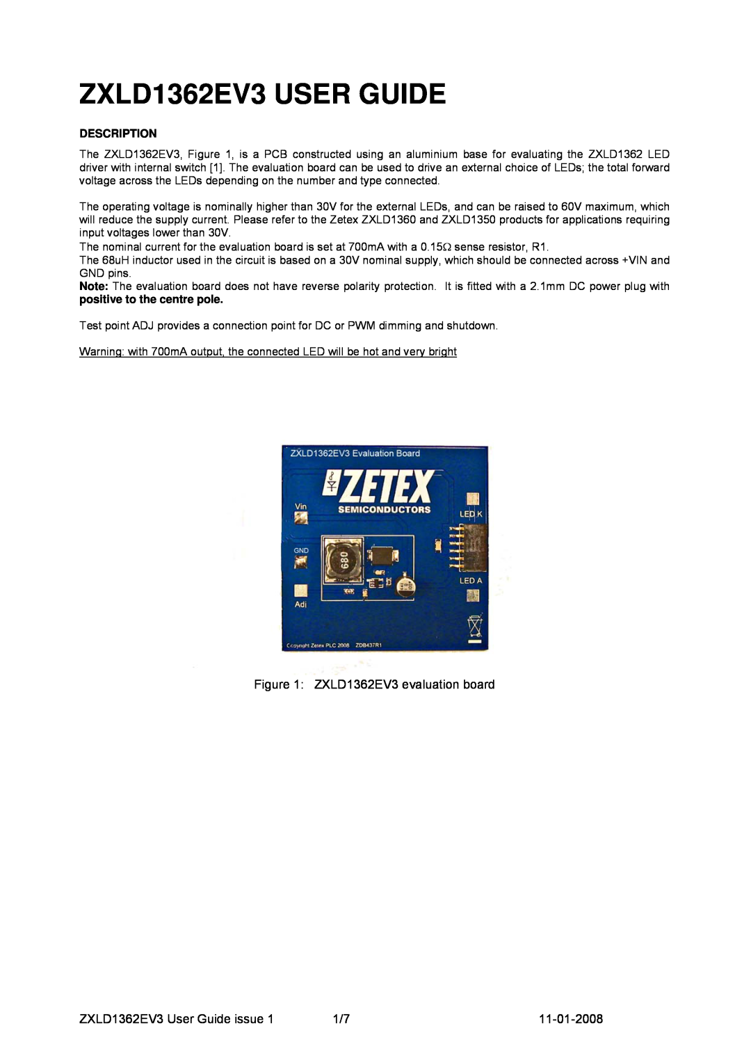 Zetex Semiconductors PLC manual ZXLD1362EV3 evaluation board, ZXLD1362EV3 User Guide issue, 11-01-2008 