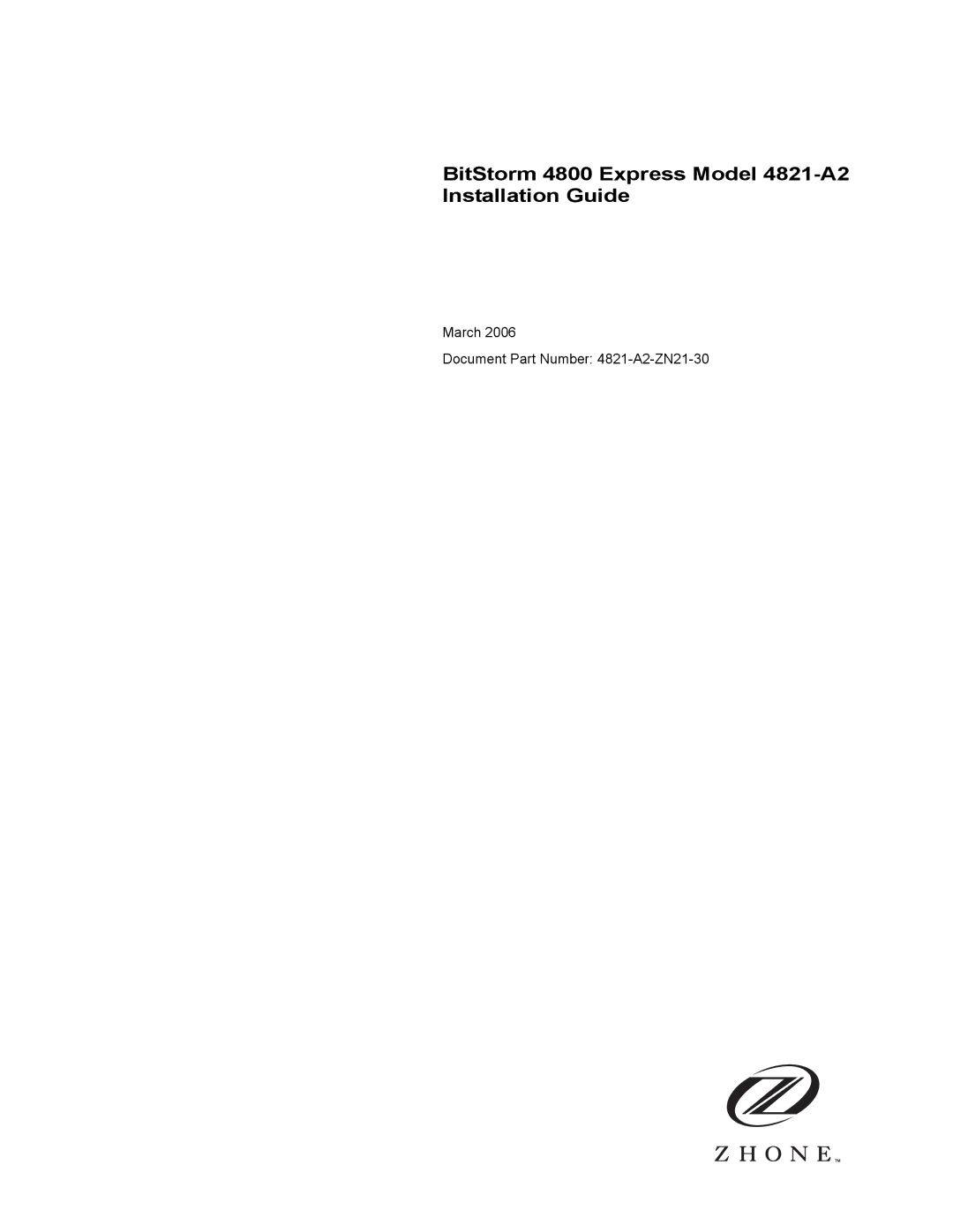 Zhone Technologies manual BitStorm 4800 Express Model 4821-A2 Installation Guide 