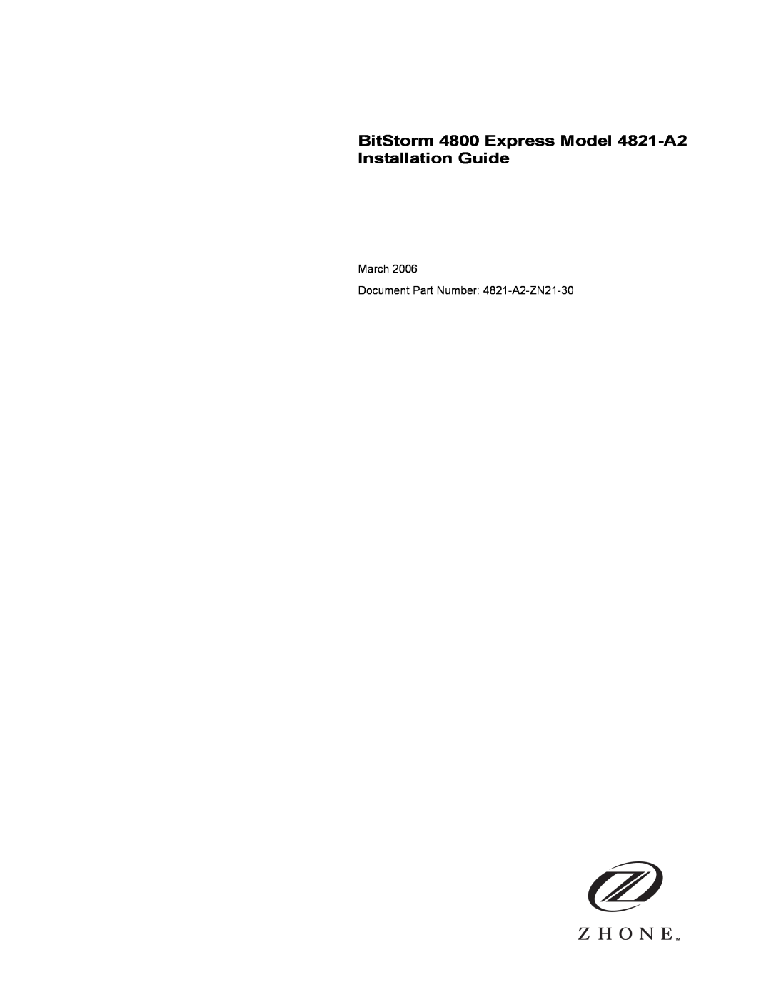 Zhone Technologies manual BitStorm 4800 Express Model 4821-A2 Installation Guide 