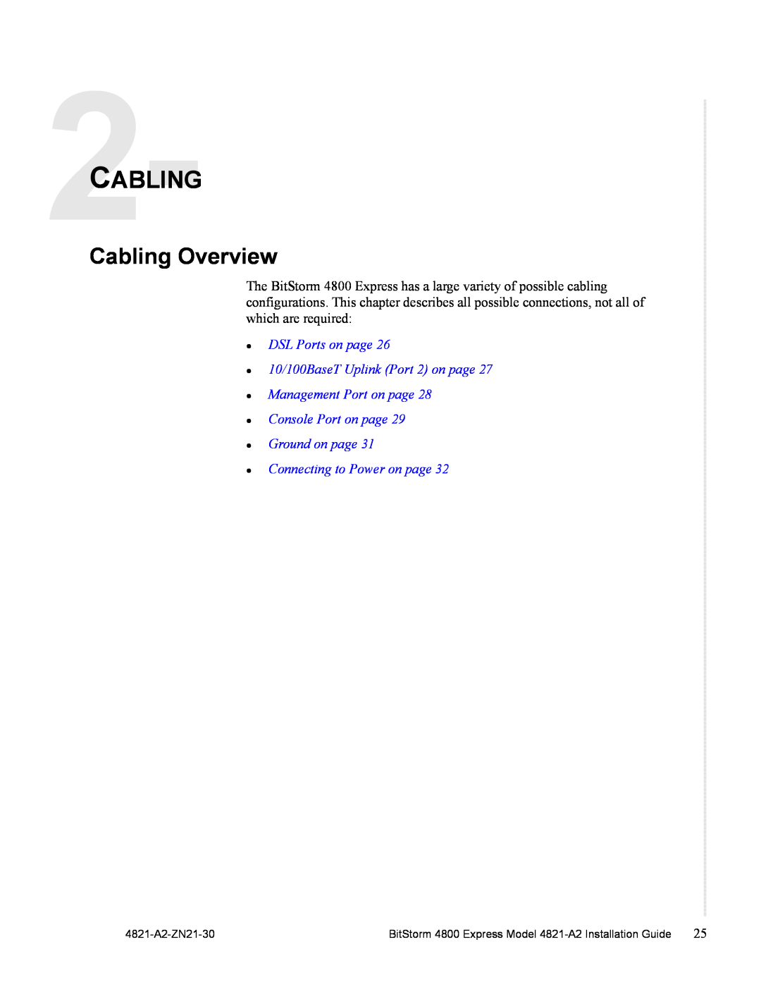Zhone Technologies manual Cabling Overview, DSL Ports on page 10/100BaseT Uplink Port 2 on page, 4821-A2-ZN21-30 
