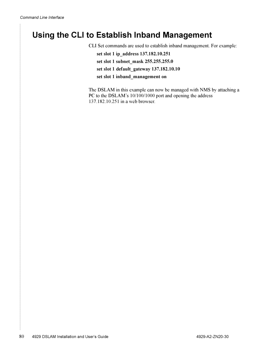 Zhone Technologies 4929 DSLAM manual Using the CLI to Establish Inband Management 