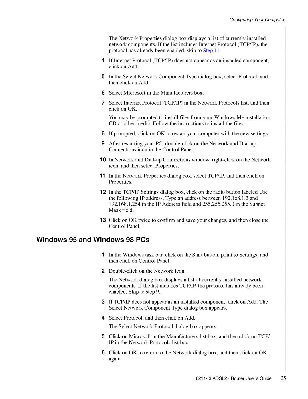 Zhone Technologies 6211-I3 ADSL2+ manual Windows 95 and Windows 98 PCs 