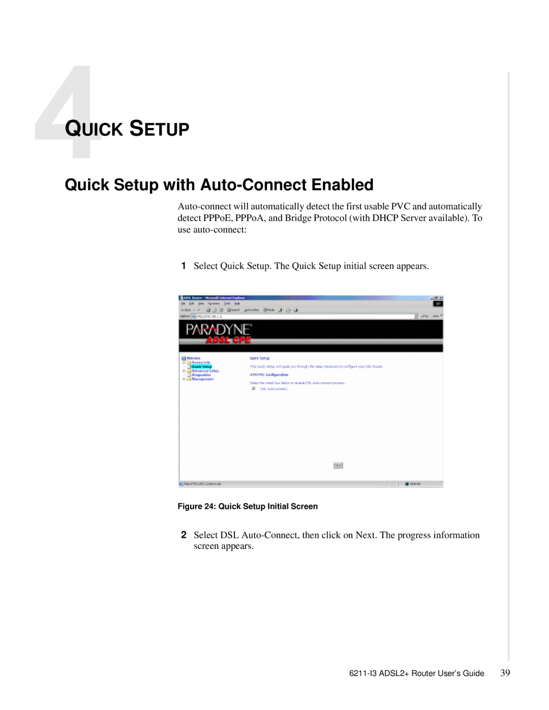 Zhone Technologies 6211-I3 ADSL2+ manual Quick Setup with Auto-Connect Enabled 