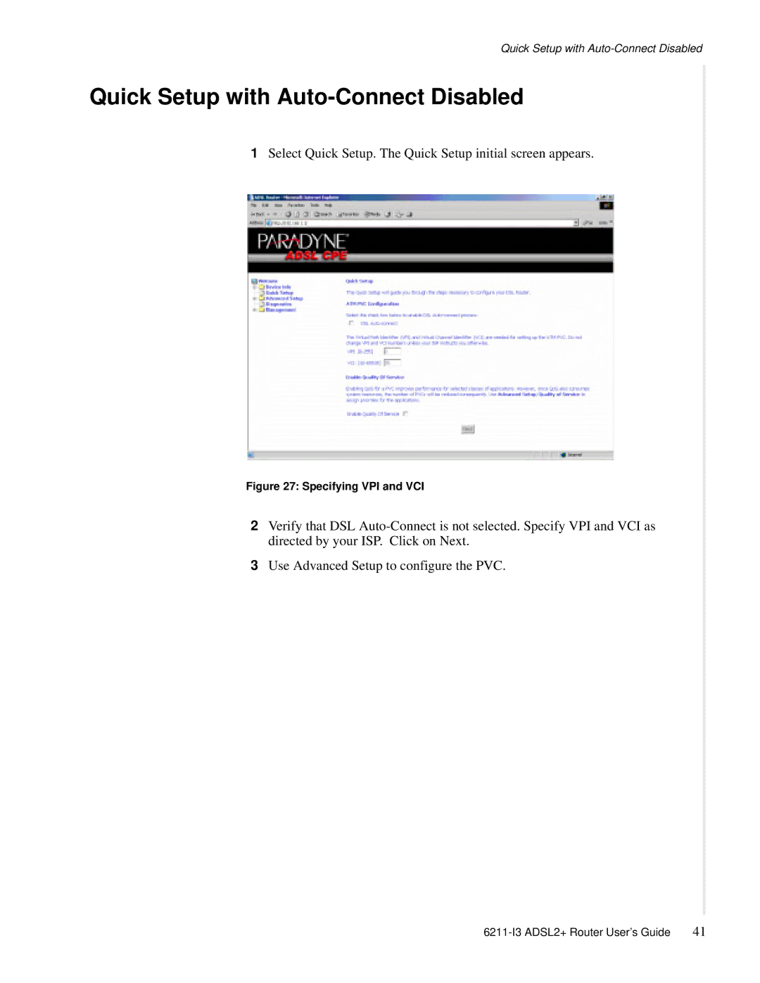 Zhone Technologies 6211-I3 ADSL2+ manual Quick Setup with Auto-Connect Disabled, Specifying VPI and VCI 