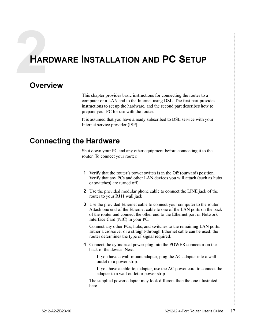 Zhone Technologies 6212-I2 manual Hardware Installation and PC Setup, Overview, Connecting the Hardware 