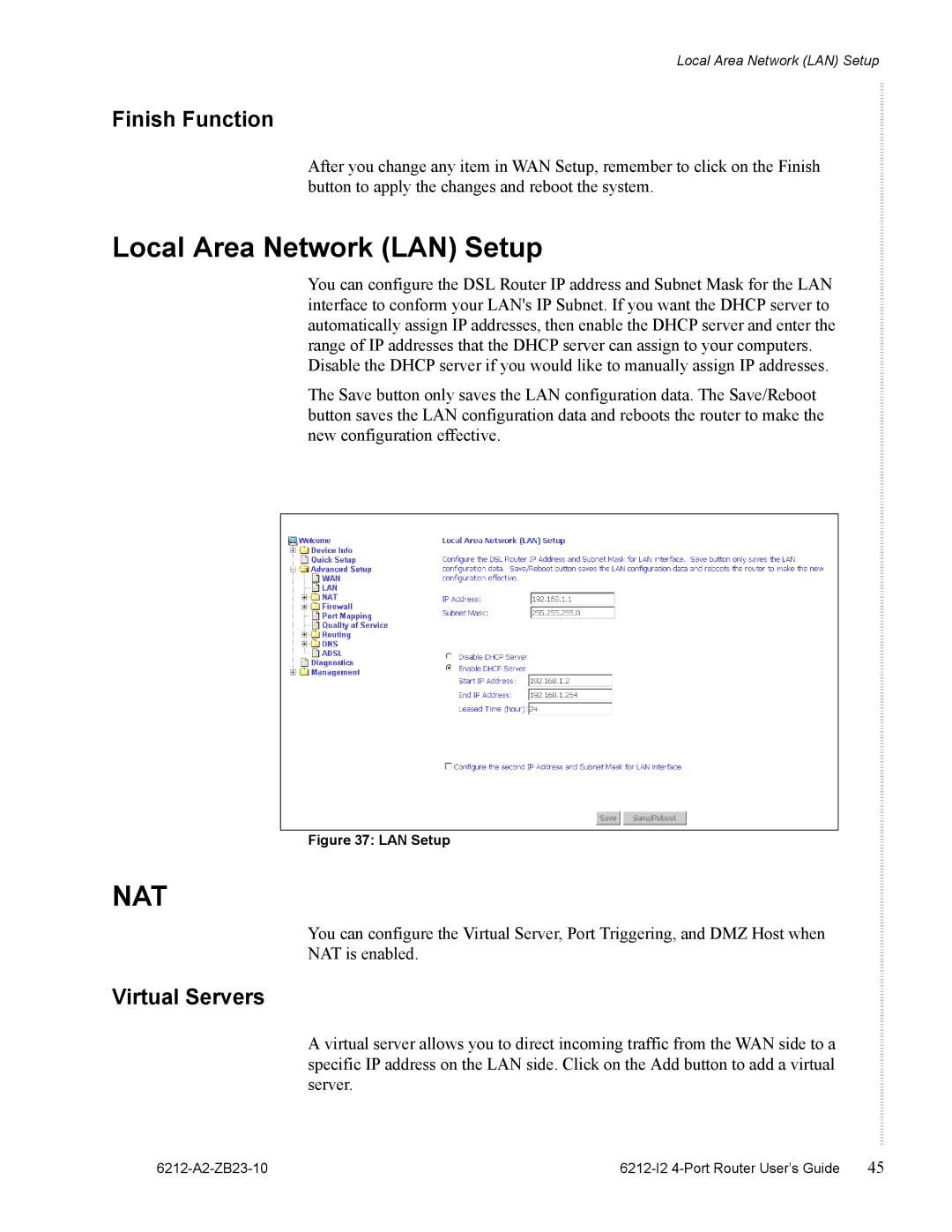 Zhone Technologies 6212-I2 manual Local Area Network LAN Setup, Finish Function, Virtual Servers 