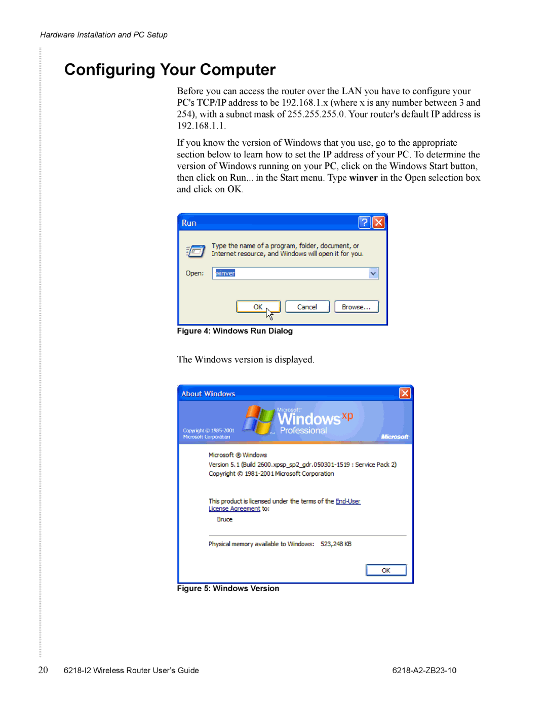 Zhone Technologies 6218-I2 manual Configuring Your Computer, Windows Run Dialog 