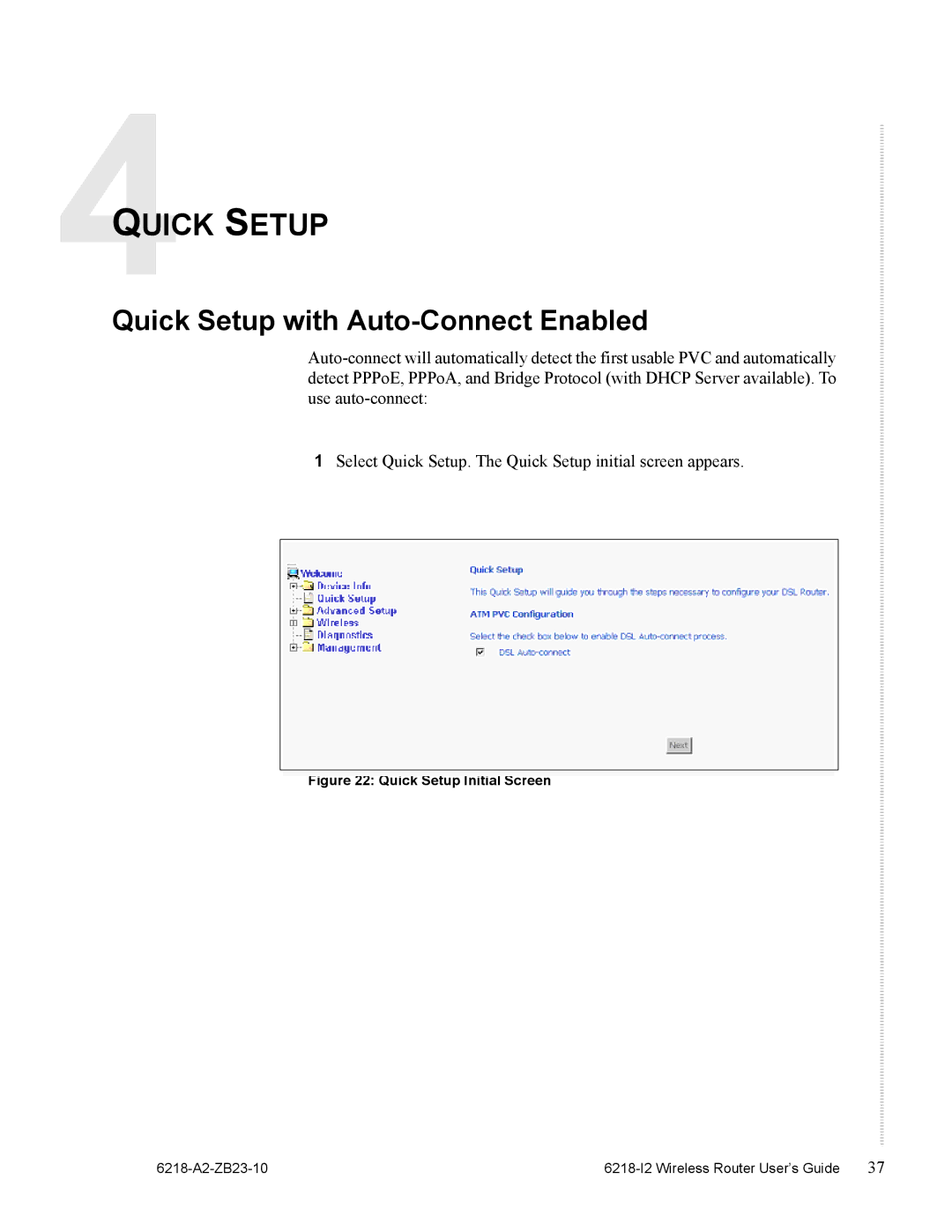 Zhone Technologies 6218-I2 manual Quick Setup with Auto-Connect Enabled 