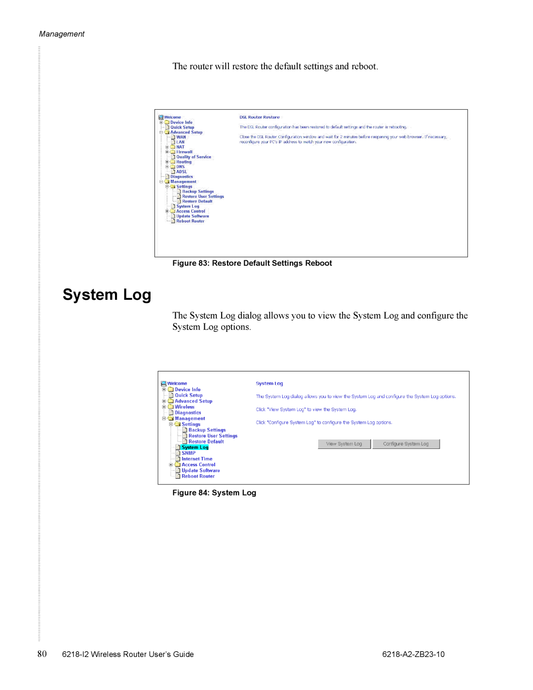 Zhone Technologies 6218-I2 manual System Log, Restore Default Settings Reboot 