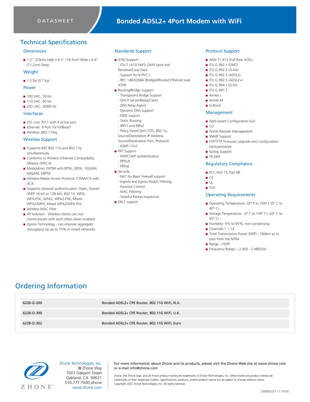 Zhone Technologies 6228-I2-xxx Dimensions, Weight, Power, Interfaces, Wireless Support, Standards Support, Management 