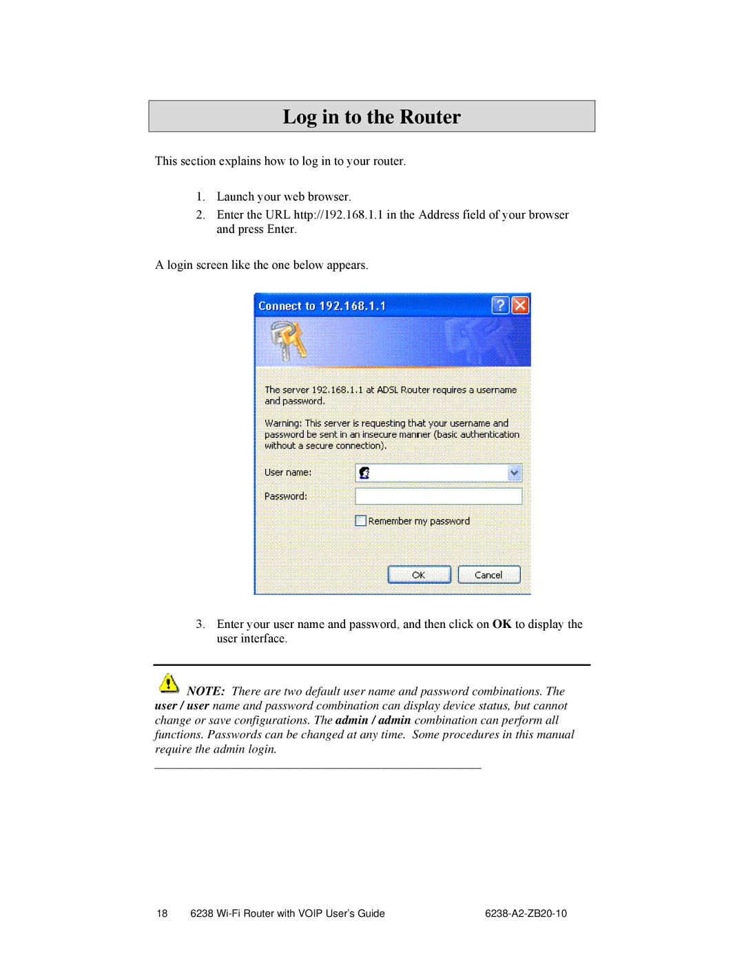 Zhone Technologies 6238-I2 manual Log in to the Router 