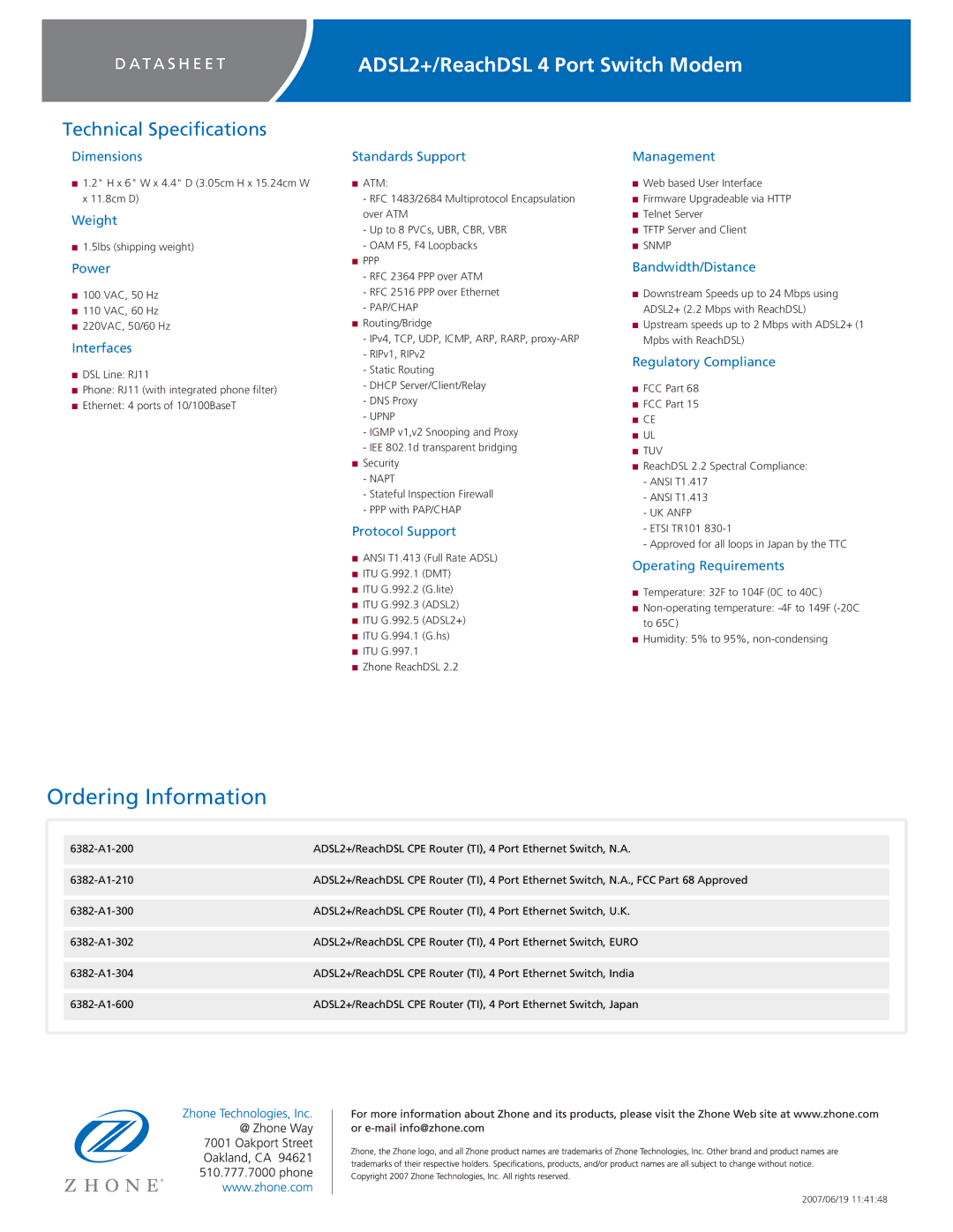 Zhone Technologies 6382-A1-xxx Dimensions, Weight, Power, Interfaces, Standards Support, Protocol Support, Management 