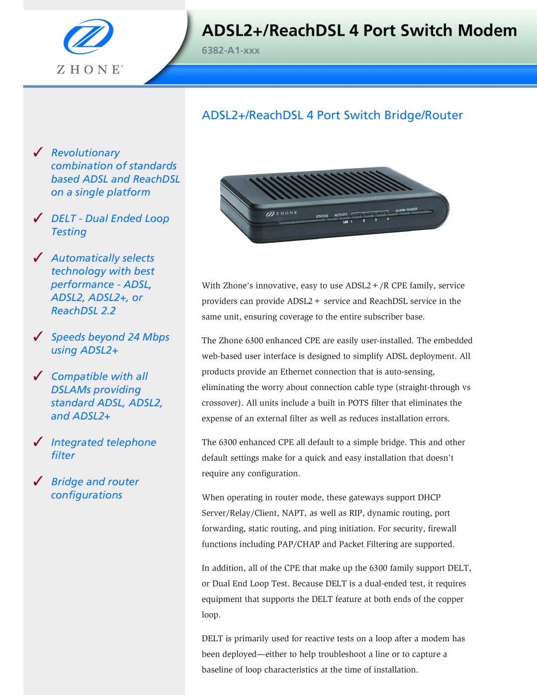 Zhone Technologies 6382-A1-xxx manual ADSL2+/ReachDSL 4 Port Switch Modem, ADSL2+/ReachDSL 4 Port Switch Bridge/Router 