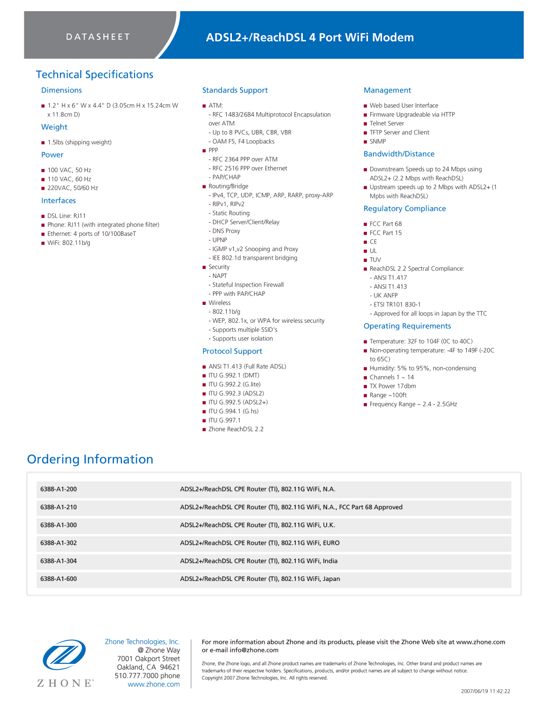 Zhone Technologies 6388-A1-XXX Dimensions, Weight, Power, Interfaces, Standards Support, Protocol Support, Management 