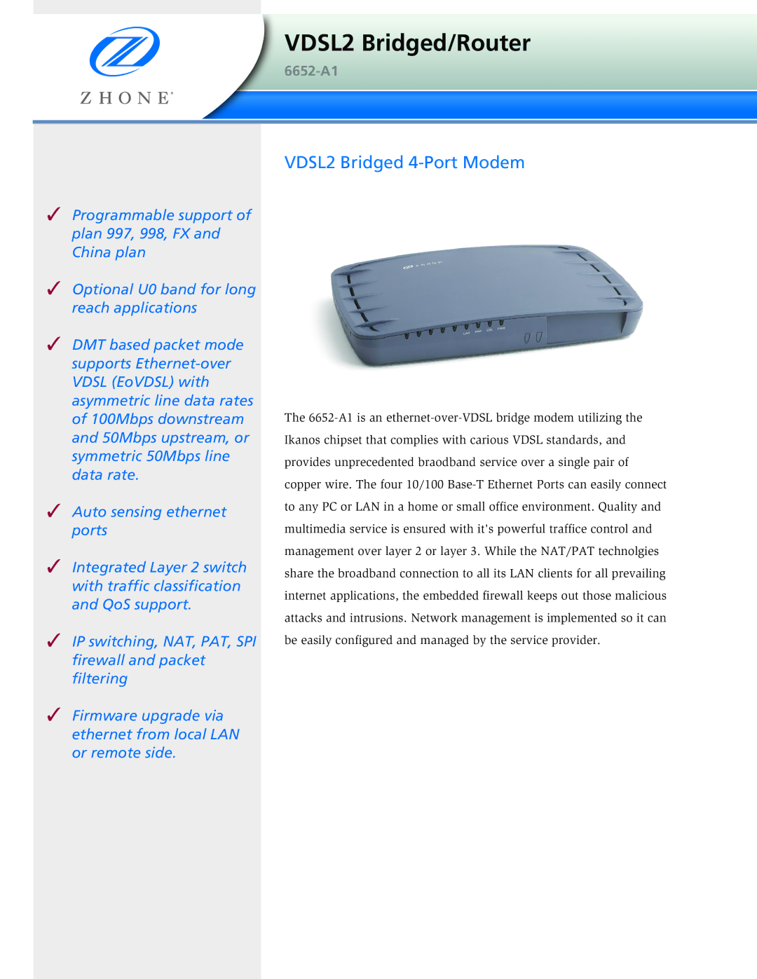 Zhone Technologies 6652-A1 manual VDSL2 Bridged/Router, VDSL2 Bridged 4-Port Modem 