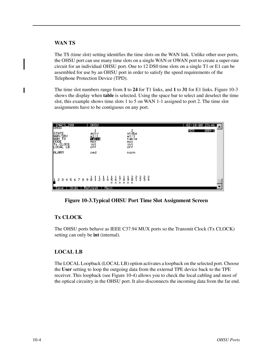 Zhone Technologies IMACS-200 manual Wan Ts, Typical Ohsu Port Time Slot Assignment Screen Tx Clock 